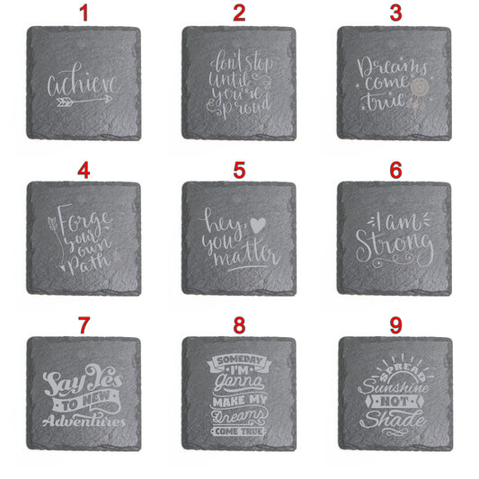 Square Slate Coasters (Motivational Quotes)